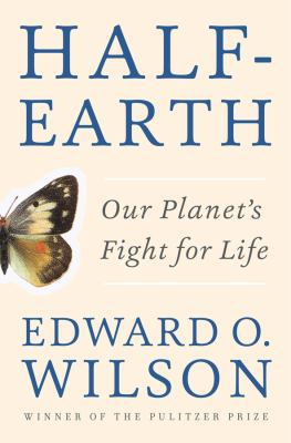 Half-Earth: Our Planet's Fight for Life 1631490826 Book Cover