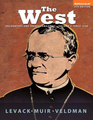 The West: Encounters & Transformations, Volume ... 0205948588 Book Cover