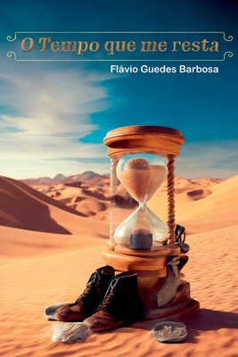 O Tempo Que Me Resta [Portuguese] 6526606601 Book Cover