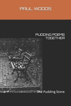 Paperback Pudding Poems Together: The Pudding Stone Book