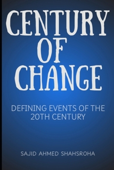 Paperback Century of Change: Defining Events of the 20th Century Book