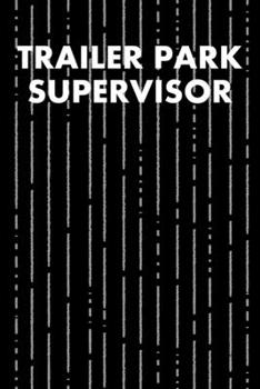 Paperback Trailer Park Supervisor: Guitar Tab Notebook 6"x9" 120 Pages Book