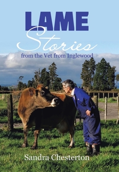Hardcover Lame Stories from the Vet from Inglewood Book
