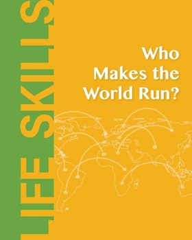Paperback Who Makes the World Run? Book