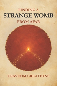 Paperback Finding a Strange Womb from Afar Book