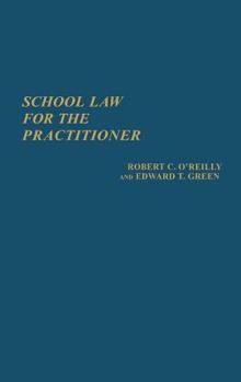 Hardcover School Law for the Practitioner. Book