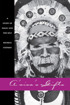 Paperback A'Aisa's Gifts: A Study of Magic and the Self Book