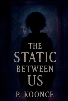 Paperback The Static Between Us Book