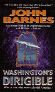 Washington's Dirigible - Book #2 of the Timeline Wars