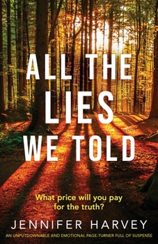 Paperback All the Lies We Told: An unputdownable and emotional page-turner full of suspense Book