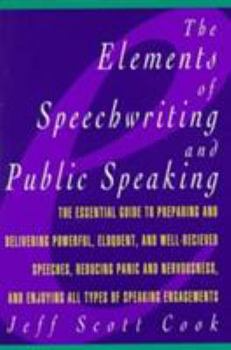 Paperback The Elements of Speechwriting and Public Speaking Book