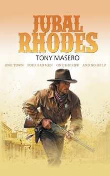 Paperback Jubal Rhodes: A Classic Lawman Western Book