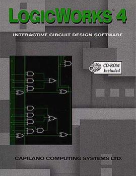 Paperback Logicworks 4: Interactive Circuit Design Software Book