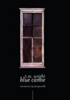 Hardcover Blue Canoe: A Memoir of the Newly Non-Corpreal Book