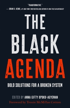 Hardcover The Black Agenda: Bold Solutions for a Broken System Book