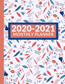 2020-2021 Monthly Planner: Fancy Floral 2 Year Monthly Planner Calendar Schedule Organizer January 2020 to December 2021 (24 Months)