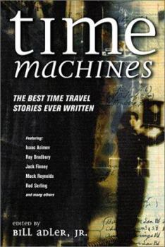 Paperback Time Machines: The Best Time Travel Stories Ever Written Book