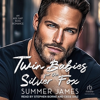 MP3 CD Twin Babies for the Silver Fox: An Age Gap Boss Romance Book