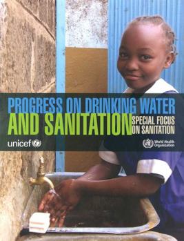 Paperback Progress on Drinking-Water and Sanitation: Special Focus on Sanitation Book
