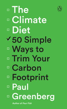 Paperback The Climate Diet: 50 Simple Ways to Trim Your Carbon Footprint Book