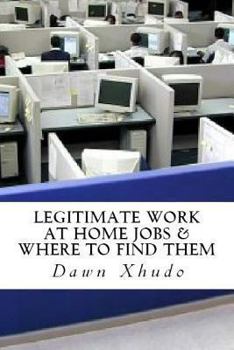 Paperback Legitimate Work at Home Jobs: And Where to Find Them Book
