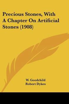 Paperback Precious Stones, With A Chapter On Artificial Stones (1908) Book