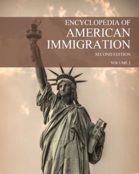 Encyclopedia of American Immigration