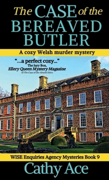 Hardcover The Case of the Bereaved Butler: A WISE Enquiries Agency cozy Welsh murder mystery Book