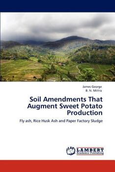 Paperback Soil Amendments That Augment Sweet Potato Production Book