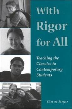 Paperback With Rigor for All: Teaching the Classics to Contemporary Students Book