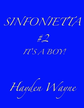 Paperback Sinfonietta #2-It's A Boy! Book