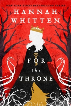 For the Throne - Book #2 of the Wilderwood