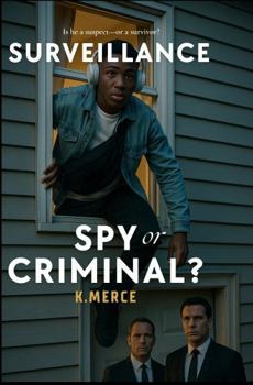 Paperback Surveillance: Spy or Criminal Book