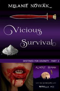 Paperback Vicious Survival: (Destined for Divinity - Part 3) Book