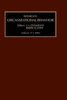 Hardcover Research in Organizational Behavior: An Annual Series of Analytical Essays and Critital Reviews Volume 17 Book