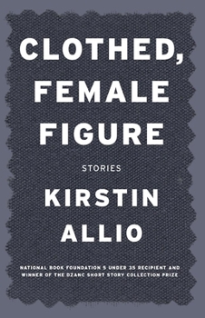 Paperback Clothed, Female Figure: Stories Book