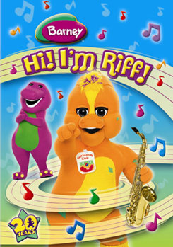 Barney: Hi, I'm Riff