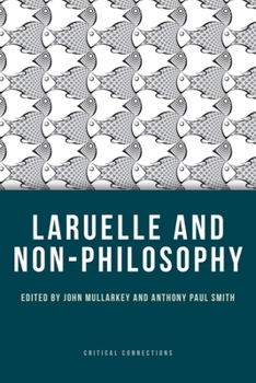 Paperback Laruelle and Non-Philosophy Book