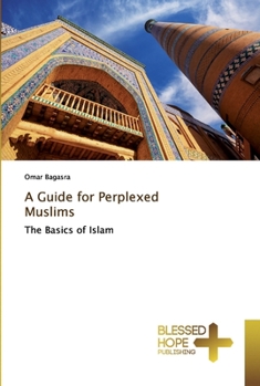 Paperback A Guide for Perplexed Muslims Book