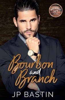 Bourbon and Branch (Bourbon Legacy)