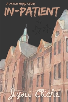 Paperback In-Patient: A Psych Ward Story Book