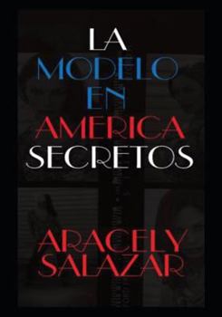 Paperback La Modelo En America Secretos Book