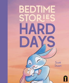 Hardcover Bedtime Stories for Hard Days Book