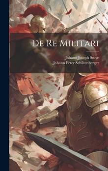 Hardcover De Re Militari Book