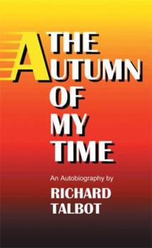 Paperback The Autumn Of My Time Book
