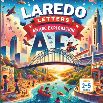 Paperback Laredo Letters An ABC Exploration Book