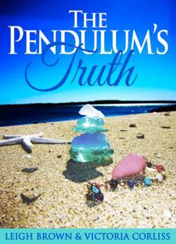 Paperback The Pendulum's Truth Book