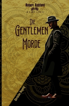 Die Gentlemen-Morde (Robert Ashford ermittelt) (German Edition)