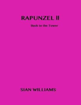 Paperback Rapunzel II: Back to the Tower Book