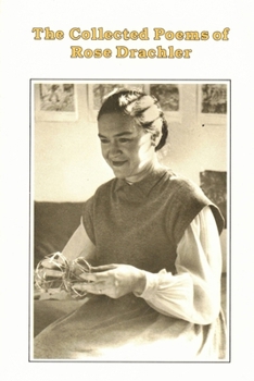 Paperback Collected Poems of Rose Drachler Book